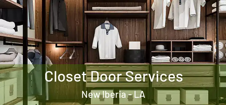 Closet Door Services New Iberia - LA