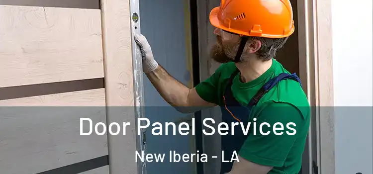 Door Panel Services New Iberia - LA