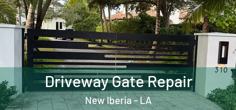 Driveway Gate Repair New Iberia - LA