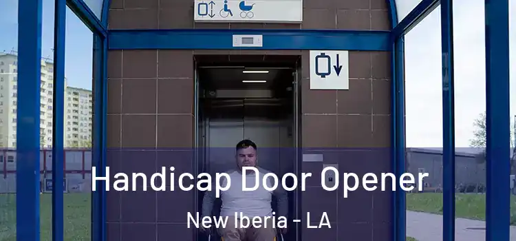 Handicap Door Opener New Iberia - LA