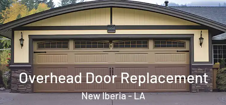  Overhead Door Replacement New Iberia - LA